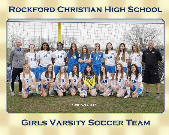 Rockford Christian Girls Soccer  Team 8x10 Spring 2019